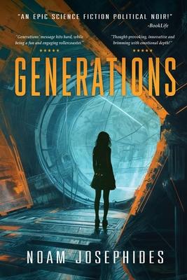 Generations: A Science Fiction Mystery Thriller