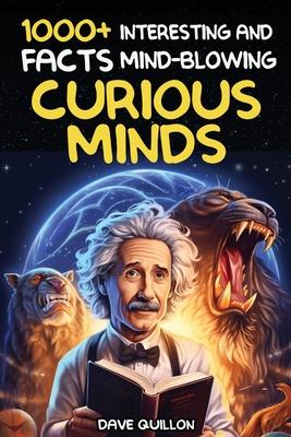 Easter Basket Stuffers: 1000+ Interesting and Mind Blowing Facts For Curious Minds: Super Fun Trivia & Quiz About History: Pop Cultures, Scien