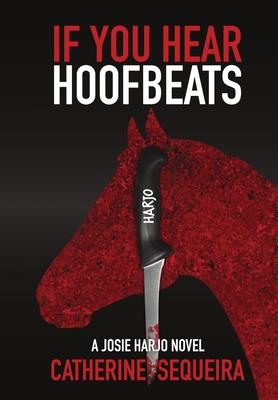 If You Hear Hoofbeats