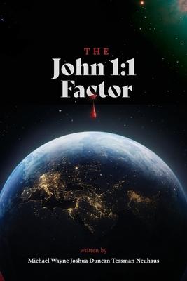 The John 1: 1 Factor