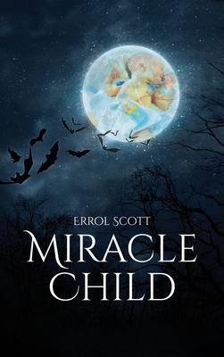 The Miracle Child: Life without the possibility to see daylight