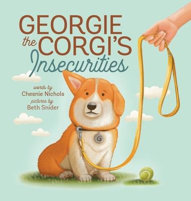 Georgie the Corgi's Insecurities
