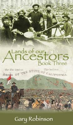 Lands of our Ancestors Book Three