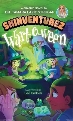 Wart-o-ween: A Graphic Novel