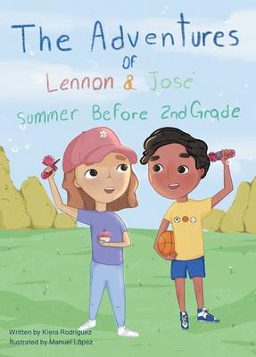 The Adventures of Lennon & Jos: Summer Before 2nd Grade