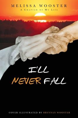 I'll Never Fall