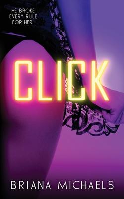 Click: Next Level Series Book 3