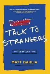 Talk to Strangers: The Yes Theory Story Subscription