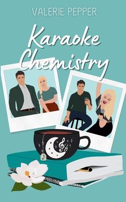 Karaoke Chemistry: A Witchy Small Town Romcom