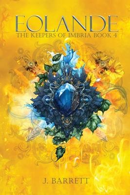 Eolande: The Keepers of Imbria Book 4