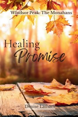 Healing Promise: The Monahans Book 1 Subscription