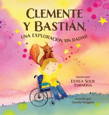 Clemente y Bastin, una exploracin sin radar