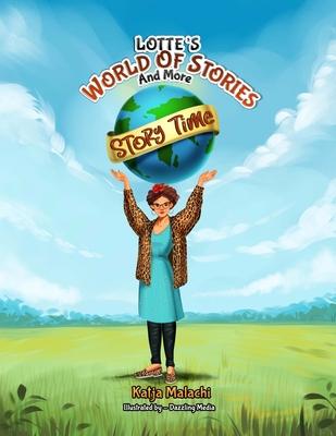 Story Time: Lotte's World of Stories and More