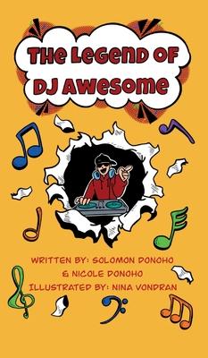 The Legend of DJ Awesome