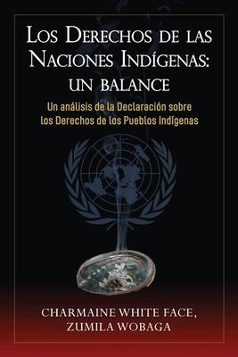 Los Derechos de las Naciones Indgenas: Un Balance