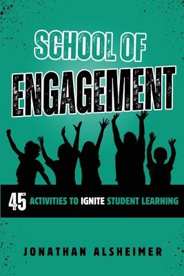 School of Engagement