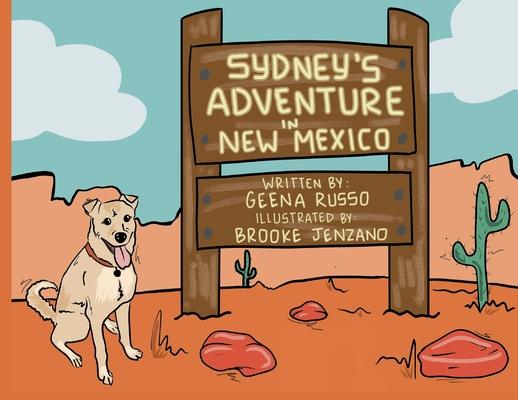 Sydney's Adventure in New Mexico