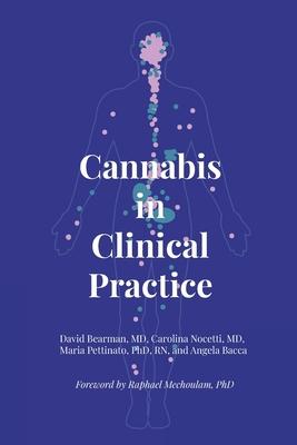 Cannabis in Clinical Practice: A Primer on the Endocannabinoid System and Herbal Therapy for Patients and Their Healthcare Professionals