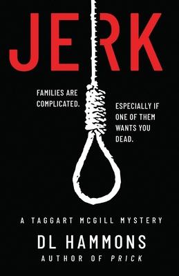 Jerk: A Taggart McGill Mystery