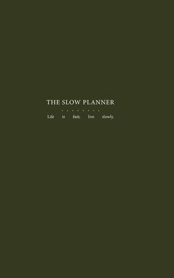 The Slow Planner