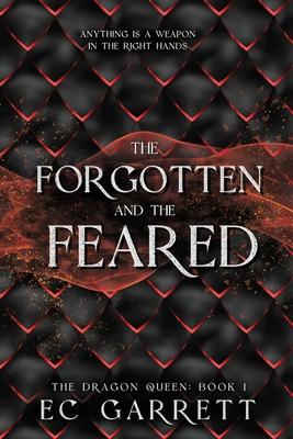 The Forgotten and The Feared