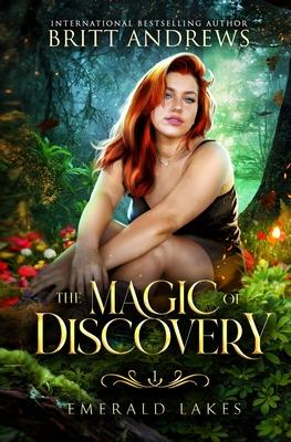 The Magic of Discovery: Emerald Lakes Book One: Emerald Lakes Book One