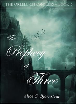 The Prophecy of Three