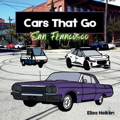 Cars That Go: San Francisco