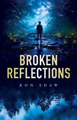 Broken Reflections