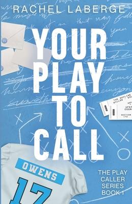 Your Play to Call