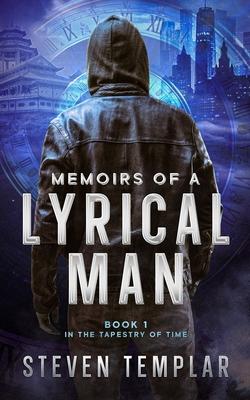 Memoirs of a Lyrical Man: Tapestry of Time: Book 1