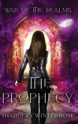 The Prophecy: A World of Magyieka Novel