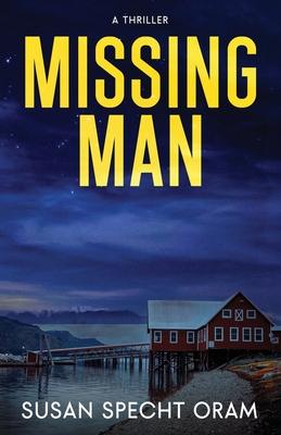 Missing Man: A Thriller