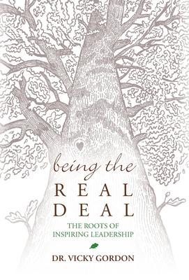 Being the Real Deal: The Roots of Inspiring Leadership