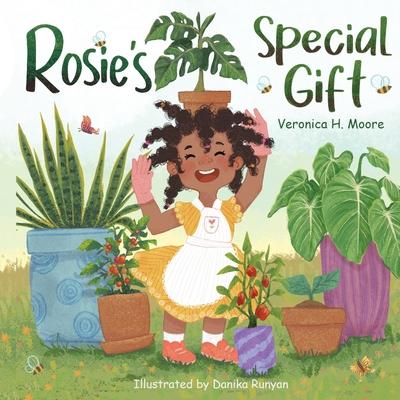 Rosie's Special Gift: A Mother and Daughter Love Journey with Plants