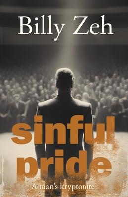 Sinful Pride: A Man's Kryptonite