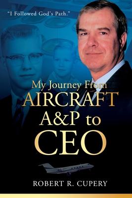 My Journey From Aircraft A&P to CEO Subscription