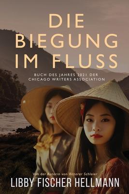 Die Biegung im Fluss: A Bend in the River, German Edition