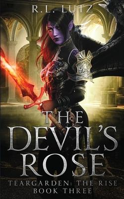 Teargarden The Rise: The Devil's Rose