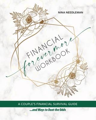 Financial Forevermore: A Couple's Financial Survival Guide and Ways to Beat the Odds