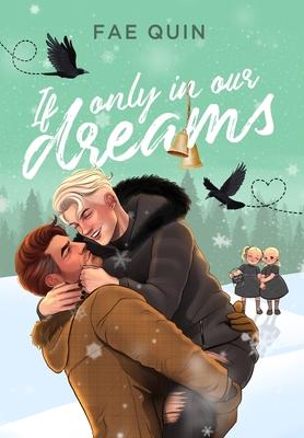 If Only In Our Dreams: MM Holiday Romance