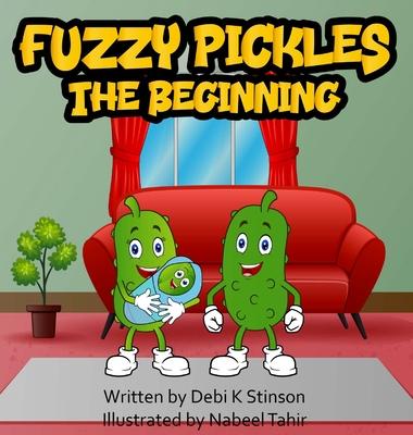 Fuzzy Pickles The Beginning