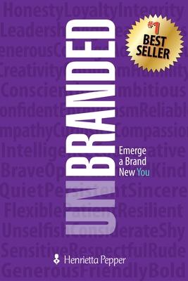 Unbranded: Emerge a Brand New You