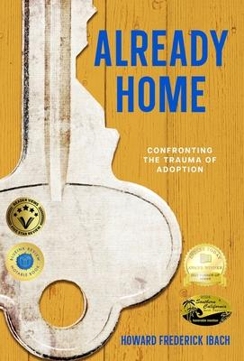 Already Home: Confronting the Trauma of Adoption