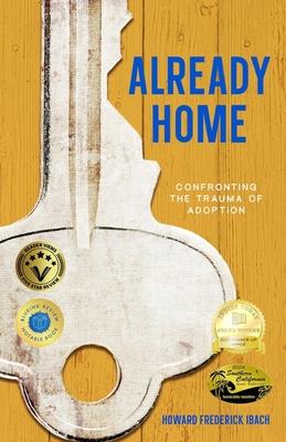 Already Home: Confronting the Trauma of Adoption