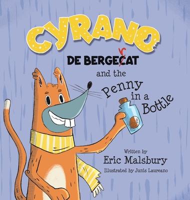 Cyrano de Bergecat and the Penny in the Bottle