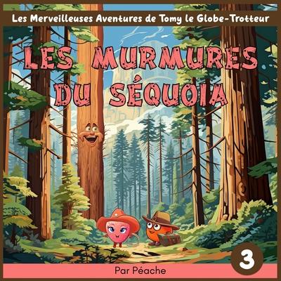 Les murmures du squoia