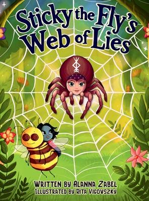 Sticky the Fly's Web of Lies