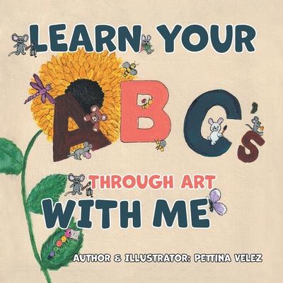 Learn Your ABC's Through Art with Me