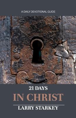 21 Days In Christ